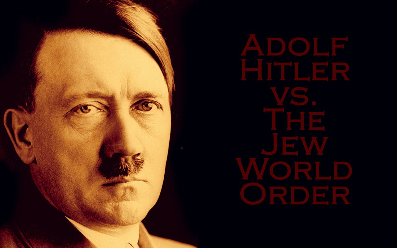 Adolf Hitler vs  The Jew World Order