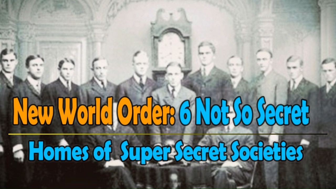 New World Order 6 Not So Secret Homes of Super Secret Societies