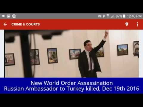 New World Order Assassination Russian Ambassador to Turkey killed