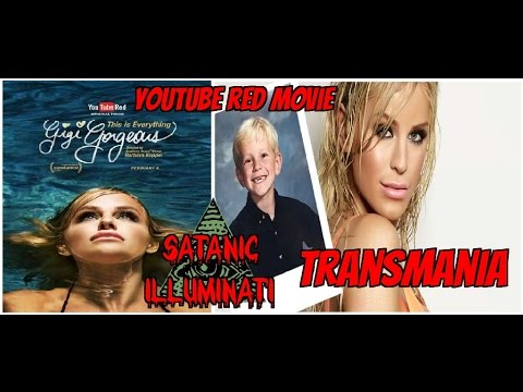 GiGi Gorgeous Transgender YouTube Red Illuminati Propaganda EXPOSED