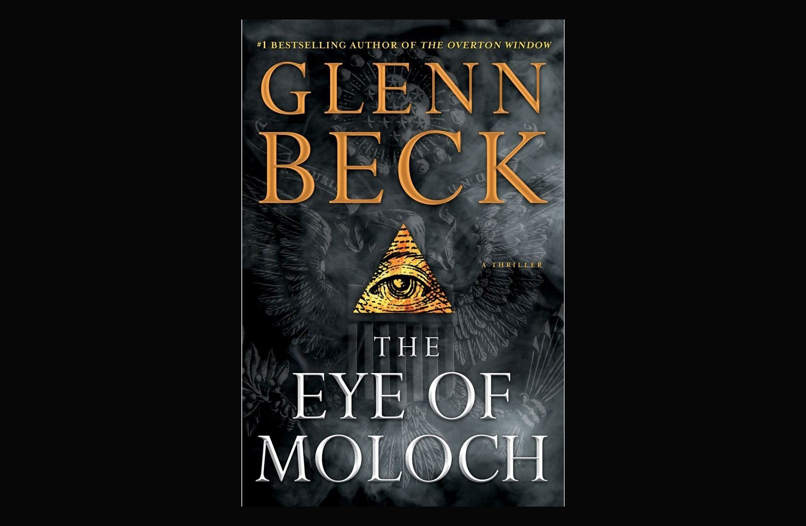 Glen Beck’s New “Eye of Moloch” Book Exposes the Illuminati?