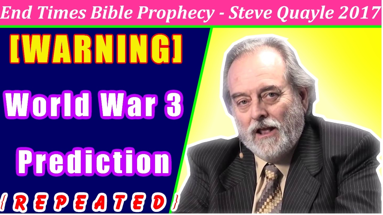 (NEW) Steve Quayle Feb 07 2017 – ⛔⛔ World War 3 Prediction – Steve Quayle Prophecy (Repeated 2016)