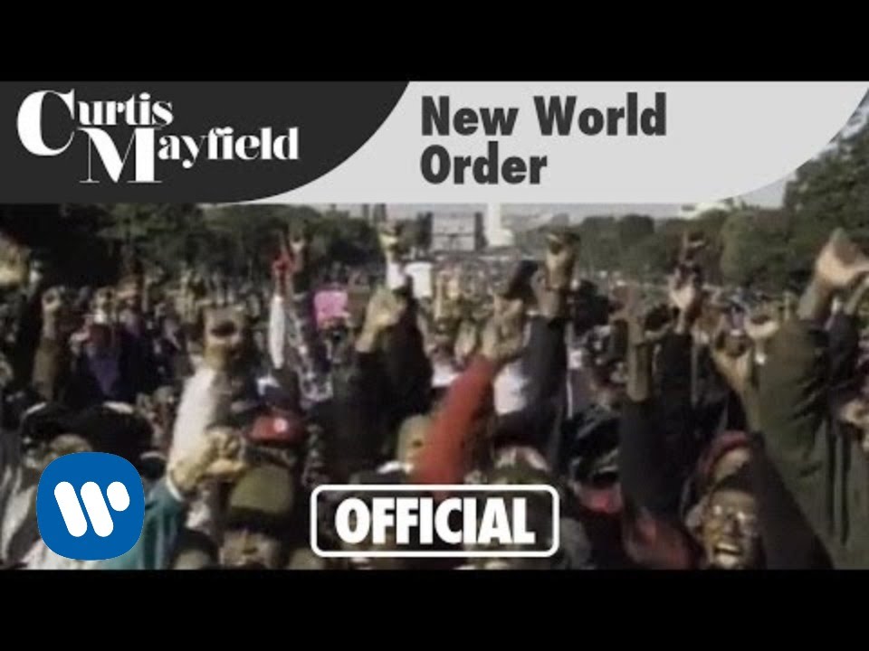 Curtis Mayfield – “New World Order” (Official Music Video)