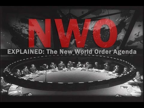 EXPLAINED: The New World Order Agenda