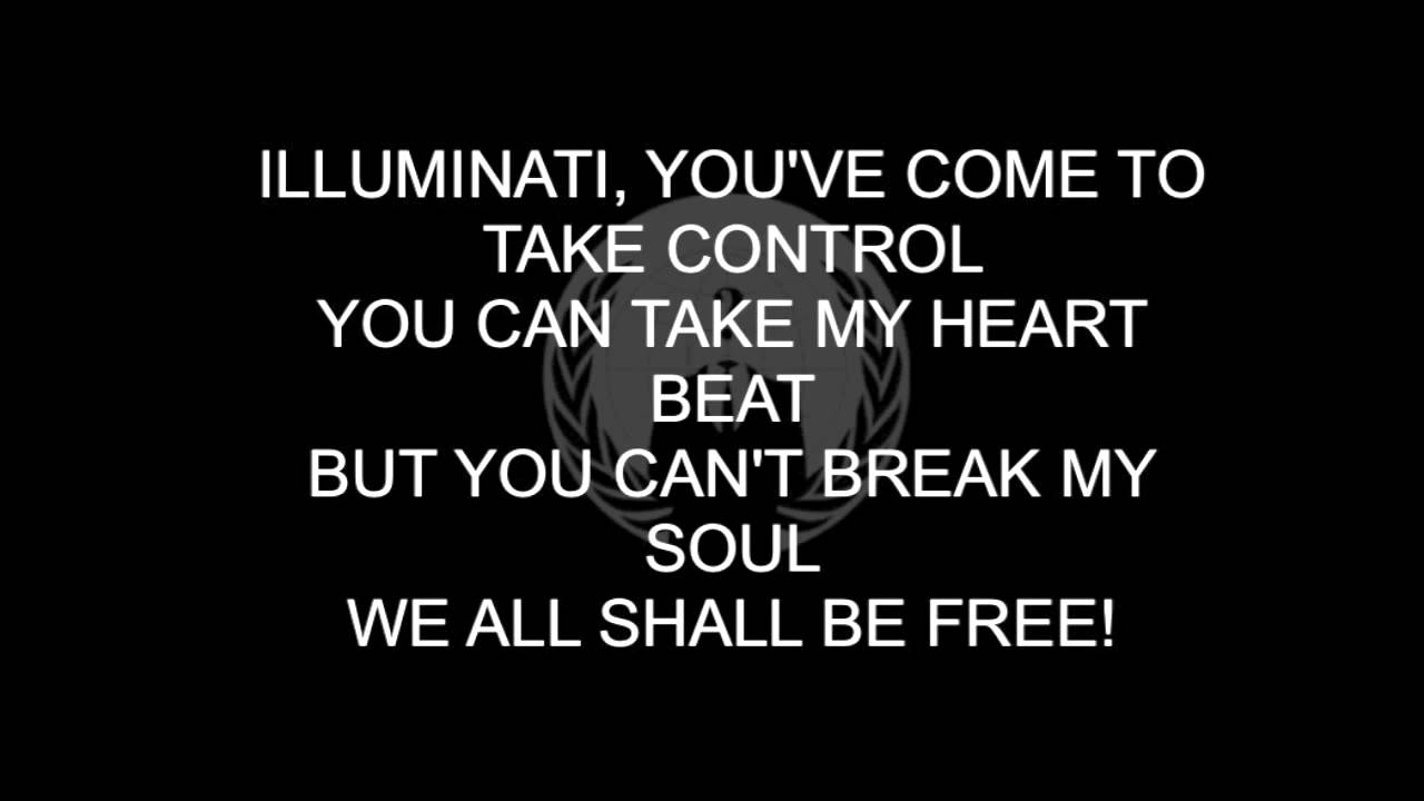 illuminati song – Anonymous (Lyrics on screen)
